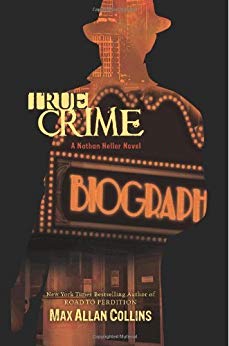 True Crime (Nathan Heller Novels)
