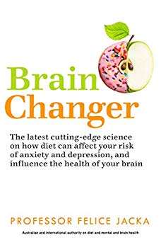 Brain Changer: The Good Mental Health Diet