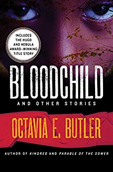 Bloodchild: And Other Stories