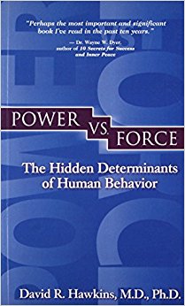 Power Vs Force: The Hidden Determination of HumanBehaviour