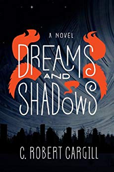 Dreams and Shadows: A Novel