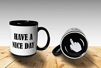 Funny Coffee Mugs Have a Nice Day Coffee Mug Middle Finger Funny Cup 11oz 100% Ceramic Mug, White