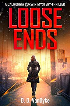 Loose Ends: A Private Investigator Crime and Suspense Mystery Thriller (California Corwin P. I. Mystery Series Book 1)