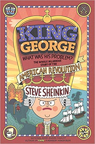 King George: What Was His Problem? (Turtleback School & Library Binding Edition)