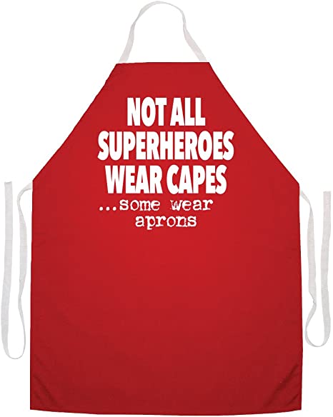 Attitude Aprons Fully Adjustable "Not All Superheros Wear Capes, Some Wear Aprons" Apron-Red