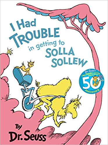 I Had Trouble in Getting to Solla Sollew