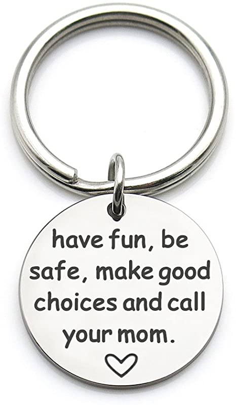 XYBAGS New Driver Keychain Gift, Have Fun, Be Safe, Make Good Choices and Call Your Mom, Daughter Son Graduation Key Ring Gifts