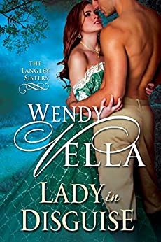 Lady In Disguise (The Langley Sisters Book 1)