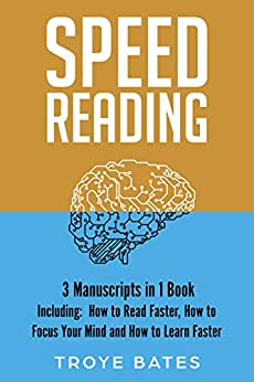 Speed Reading: 3-in-1 Bundle to Master Fast Reading Techniques, Reading Comprehension & Double Your Reading Speed (Brain Training)