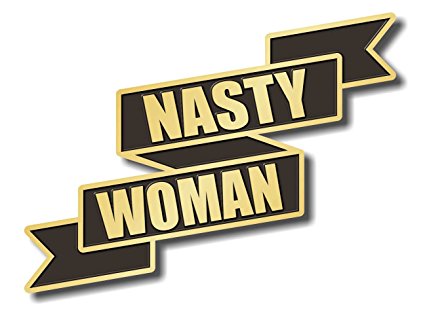 Geek Details Nasty Woman Enamel Pin
