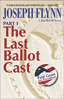 Part 1: The Last Ballot Cast (Jim McGill series Book 4)