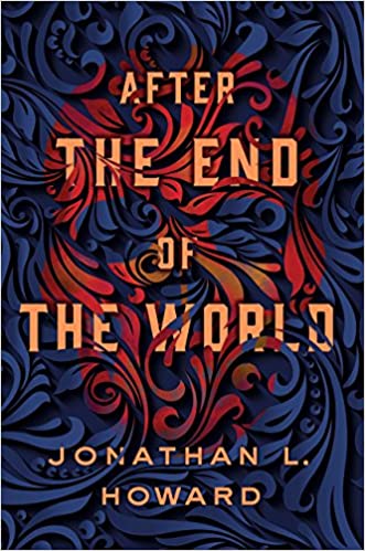 After the End of the World (Carter & Lovecraft, 2)
