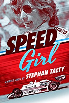 Speed Girl: Janet Guthrie and the Race That Changed Sports Forever [Kindle in Motion]