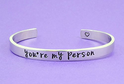 you're my person - Hand Stamped Aluminum Cuff Bracelet, Personalized Couples Lovers Sisters Best Friends BFF Gift, Grey's Anatomy Inspired, you are my person, V1