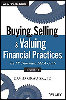 Buying, Selling, and Valuing Financial Practices,   Website: The FP Transitions M&A Guide (Wiley Finance)
