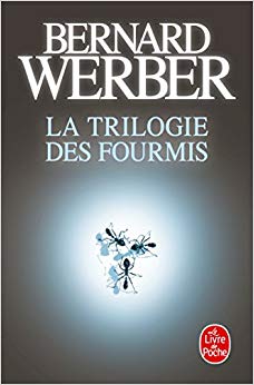La Trilogie Des Fourmis (Lgf Majuscule) (French Edition)
