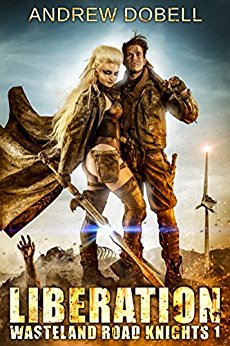 Liberation: A Magi Saga Series (Wasteland Road Knights Book 1)