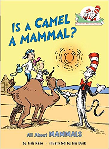 Is a Camel a Mammal? (Cat in the Hat's Learning Library)