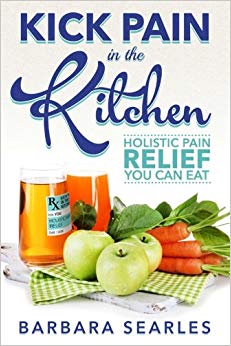 Kick Pain in the Kitchen: Holistic Pain Relief You Can Eat